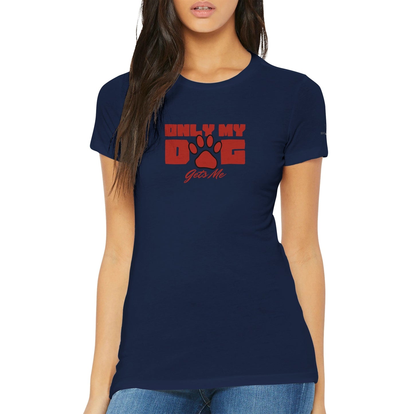 Premium Women's Only My Dog Understands Me Crewneck T-shirt - Hobbster