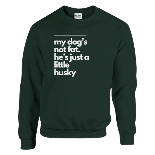 My Dog's Not Fat Men's Crewneck Sweatshirt - Hobbster