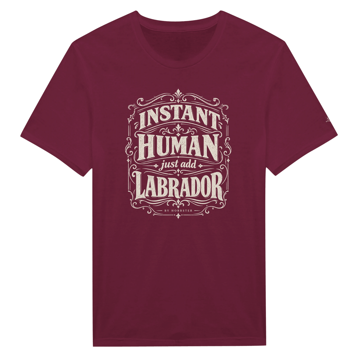 Labrador Instant Human Women's T-Shirt – By Hobbster - Hobbster