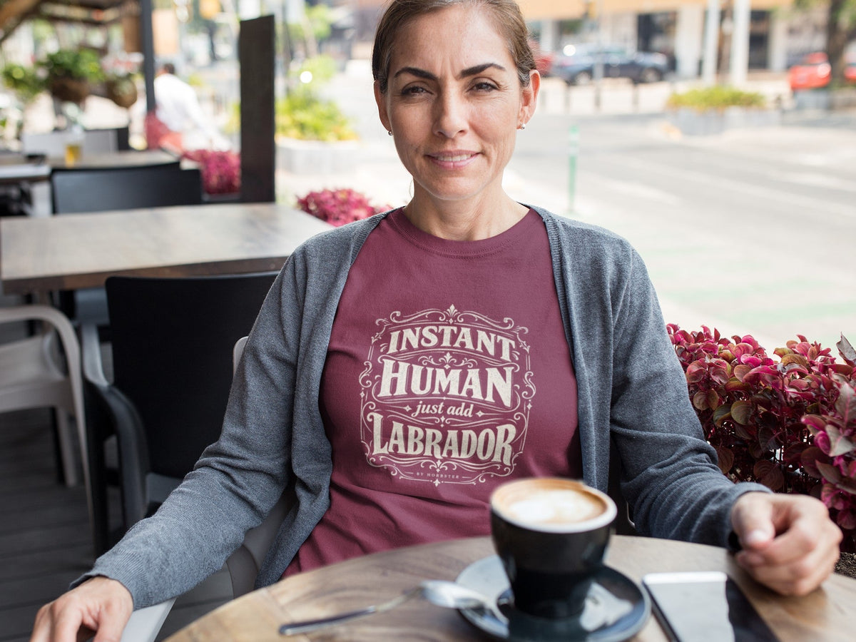 Labrador Instant Human Women's T-Shirt – By Hobbster - Hobbster