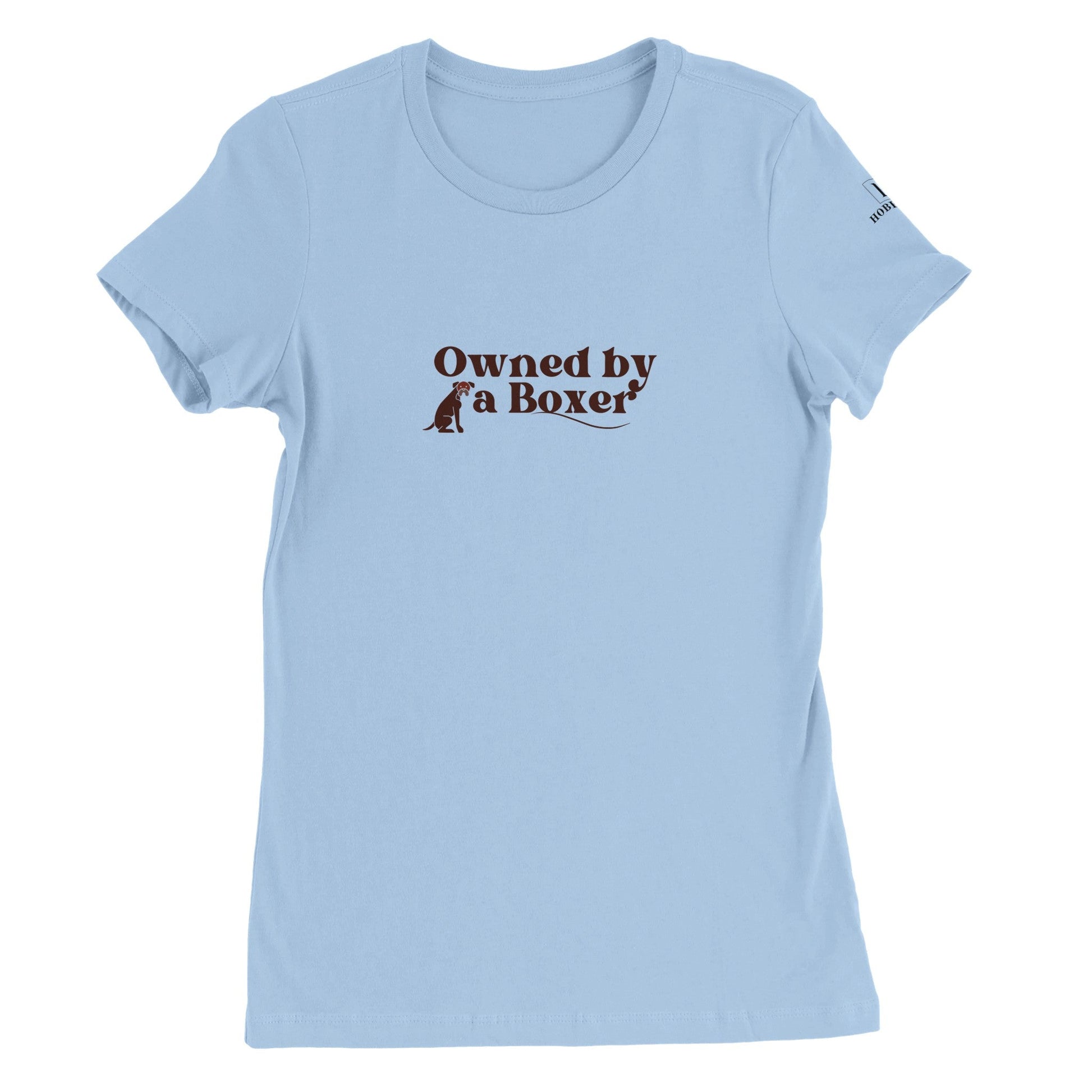 Premium Women's Crewneck T-shirt with Boxer dog slogan - Hobbster